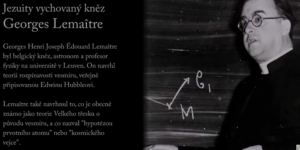 Georges Lemaitre, autor teórie Veľkého Tresku